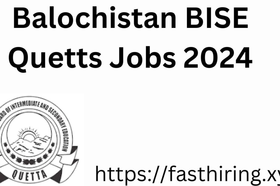 Balochistan BISE Quetts Jobs 2024