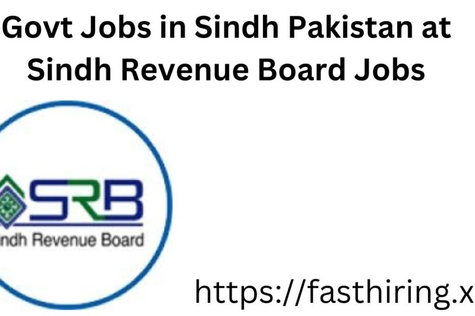 Govt Jobs in Sindh Pakistan at Sindh Revenue Board Jobs