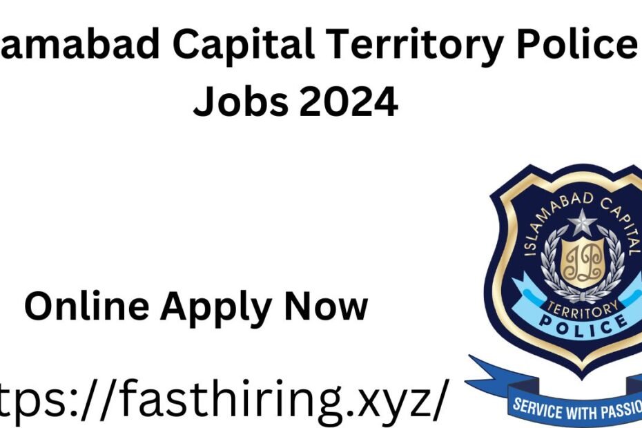 Islamabad Capital Territory Police Jobs 2024